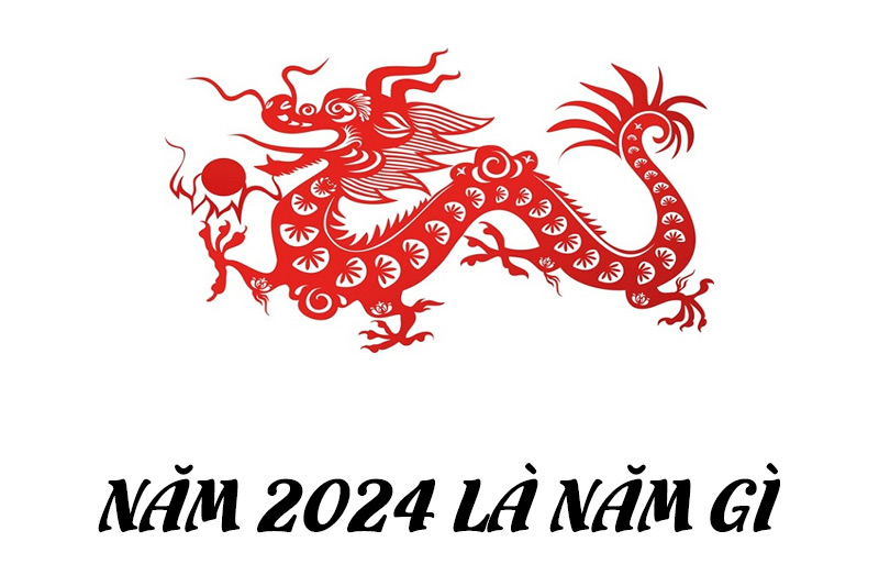 Năm 2024 là năm gì và các ý nghĩa liên quan