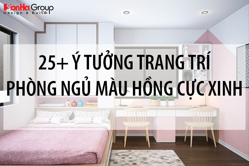 Bật mí] 25+ Ý tưởng trang trí phòng ngủ màu hồng cực xinh cho cô ...