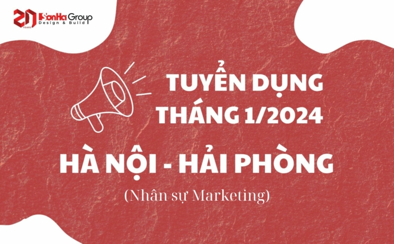 SƠN HÀ GROUP TUYỂN DỤNG NHÂN SỰ MARKETING - THÁNG 1/2024