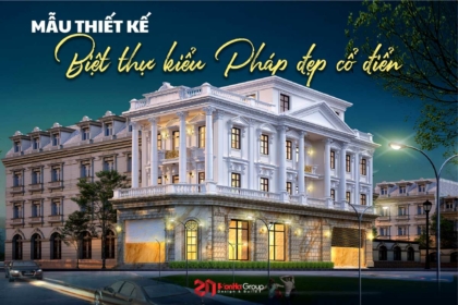 Sơn Hà Group - Đơn vị thiết kế biệt thự Pháp chuyên nghiệp, uy tín