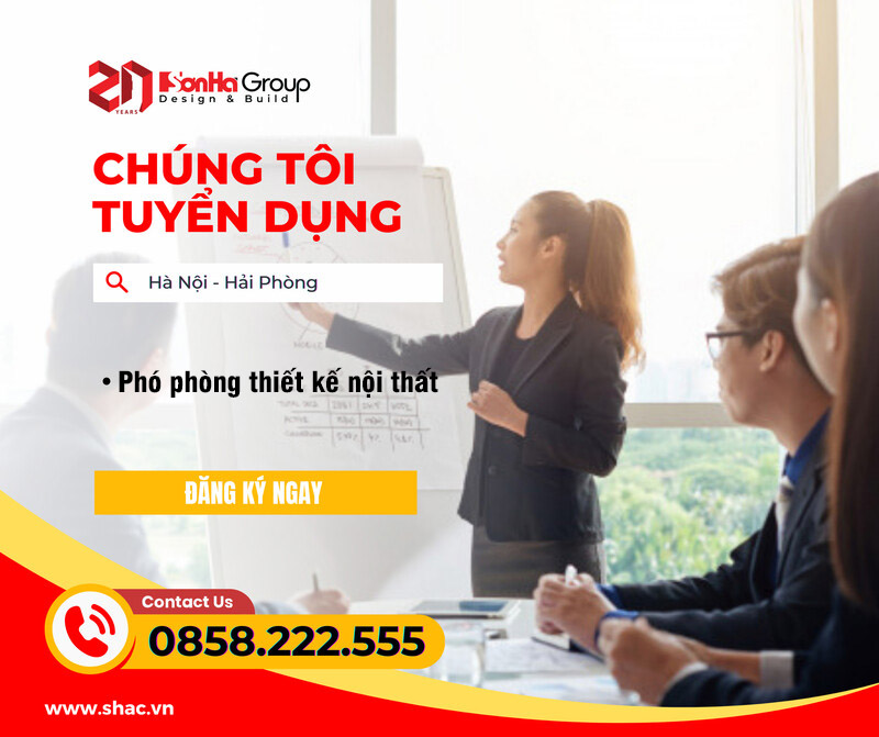 SƠN HÀ GROUP TUYỂN DỤNG PHÓ PHÒNG THIẾT KẾ NỘI THẤT