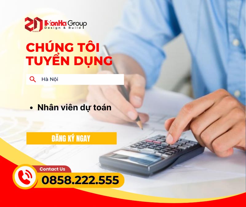 SƠN HÀ GROUP TUYỂN DỤNG DỰ TOÁN CÔNG TRÌNH