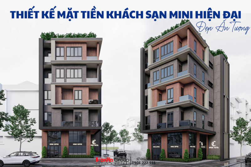 10+ Thiết kế mặt tiền khách sạn mini hiện đại đẹp ấn tượng
