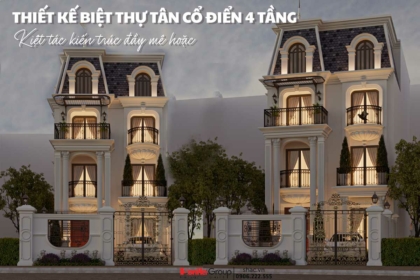 Thiết kế biệt thự Tân Cổ Điển 4 tầng - Kiệt tác kiến trúc đầy mê hoặc giữa lòng thành phố Cảng