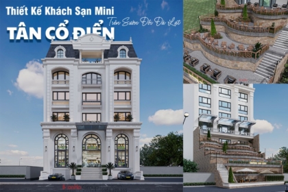 Thiết Kế Khách Sạn Mini Phong Cách Tân Cổ Điển Trên Sườn Đồi Đà Lạt
