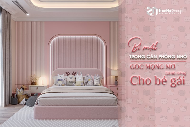 Bí mật trong căn phòng nhỏ: Góc mộng mơ dành riêng cho bé gái