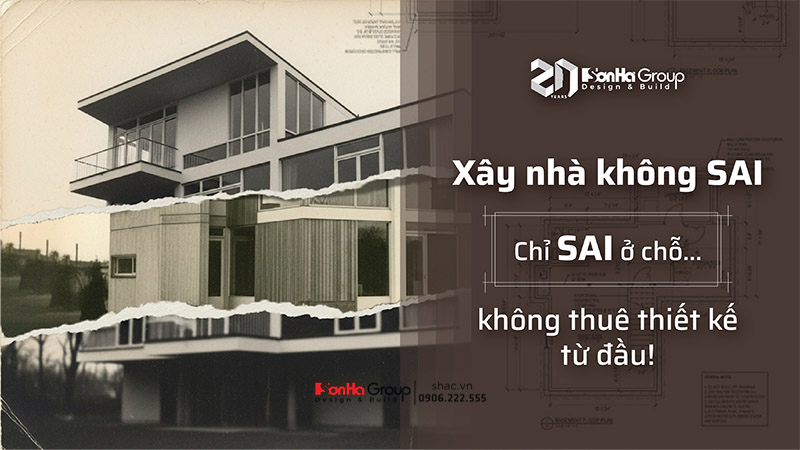 Xây nhà không sai - Chỉ sai ở chỗ… không thuê thiết kế từ đầu 15 Xây nhà không sai - Chỉ sai ở chỗ… không thuê thiết kế từ đầu