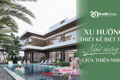 Mẫu biệt thự hiện đại nghỉ dưỡng có bể bơi