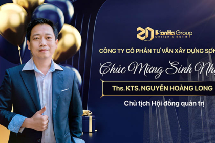 Chúc mừng sinh nhật Ths.KTS Nguyễn Hoàng Long - Người thuyền trưởng tài ba của Sơn Hà Group