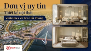 Thiết kế nội thất Vinhomes Vũ Yên Hải Phòng - Chạm cảm xúc sang trọng trong từng chi tiết