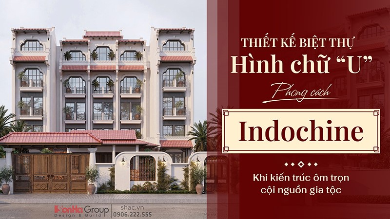 Thiết kế biệt thự hình chữ U phong cách Indochine - Khi kiến trúc ôm trọn cội nguồn gia tộc 36 Thiết kế biệt thự hình chữ U phong cách Indochine - Khi kiến trúc ôm trọn cội nguồn gia tộc