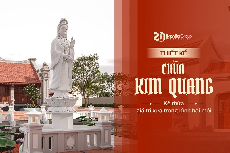 Thiết kế chùa Kim Quang - Kế thừa giá trị xưa trong hình hài mới 19 Thiết kế chùa Kim Quang Hải Phòng- Kế thừa giá trị xưa trong hình hài mới
