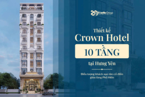 Thiết kế Crown Hotel 10 tầng tại Hưng Yên - Biểu tượng khách sạn tân cổ điển giữa lòng Phố Hiến