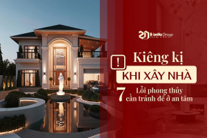 Kiêng Kỵ Khi Xây Nhà: Những Sai Lầm Chỉ Thấy Sau Khi Đã Ở