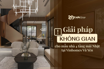 Giải pháp không gian cho mẫu nhà 4 tầng mái Nhật tại Vinhomes Vũ Yên